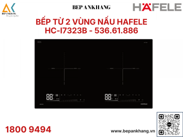 Bếp từ 2 vùng nấu Hafele HC-I7323B - 536.61.886 - Thương Hiệu Đức